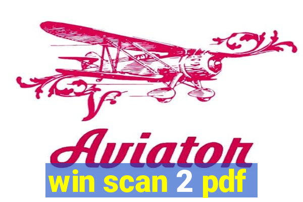 win scan 2 pdf